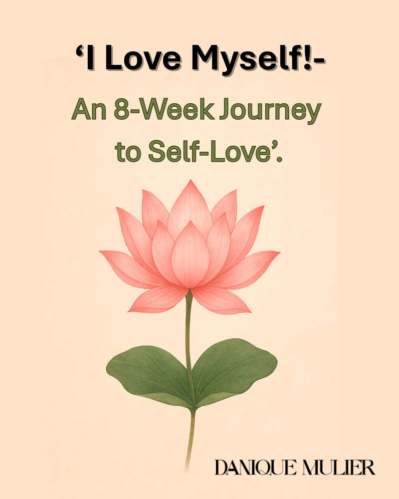 I Love Myself! – An 8-Week Journey to Self-Love